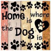 Load image into Gallery viewer, Home is where the dos is - Full Drill Diamond Painting