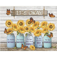 Load image into Gallery viewer, Flower Sentence-It's okay - Full Drill Diamond Painting- 50x40cm